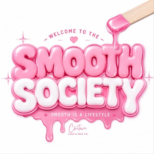 CHITOWN SMOOTH SOCIETY at chitown lash & wax co in Greenville, SC